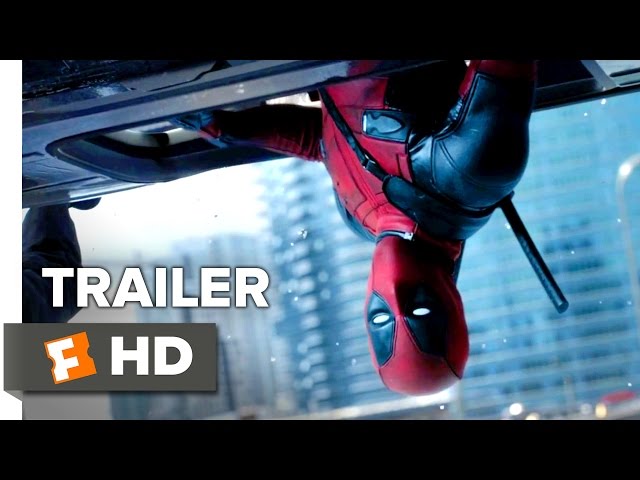 Deadpool Official Trailer #2 (2016) – Ryan Reynolds Movie HD