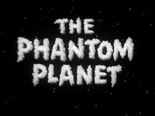 the Phantom Planet (1961)  part one