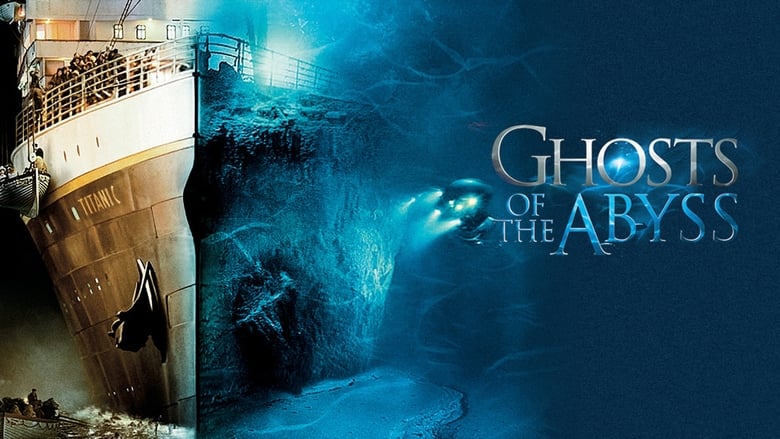 Ghosts of the Abyss (2003) [1080P HD] | Documentary / History Movie | James Cameron