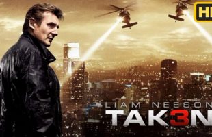 Taken 3 (2014) Full Movie || Action Movie || Taken 3 English Movie 2014 Hollywood Movie Dailymotion Review & Facts & Explained Movie