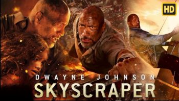 Skyscraper (2018) Full Movie English || Hollywood Action Movie Best Movie|| Skyscraper English Movie 2018 Hollywood Movie Dailymotion Review & Facts & Explained Movie