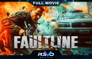 FAULTLINE | FULL ACTION HD ACTION MOVIE | FULL FREE DISASTER THRILLER FILM IN ENGLISH  | COMPLETE ENGLISH VERSION