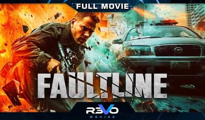 FAULTLINE | FULL ACTION HD ACTION MOVIE | FULL FREE DISASTER THRILLER FILM IN ENGLISH  | COMPLETE ENGLISH VERSION
