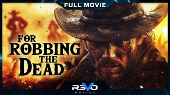 FOR ROBBING THE DEAD | FULL COMPLETE ACTION | HD WESTERN MOVIE _ FULL FREE ACTION FILM IN ENGLISH  COMPLETE ENGLISH VERSION