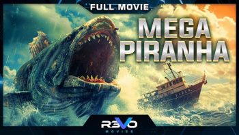 MEGA PIRANHA | COMPLETE FULL ACTION THRILLER FILM | GIANT CREATURE MOVIE | COMPLETE ENGLISH MOVIE