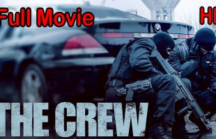 The Crew (2015) Full Movie HD