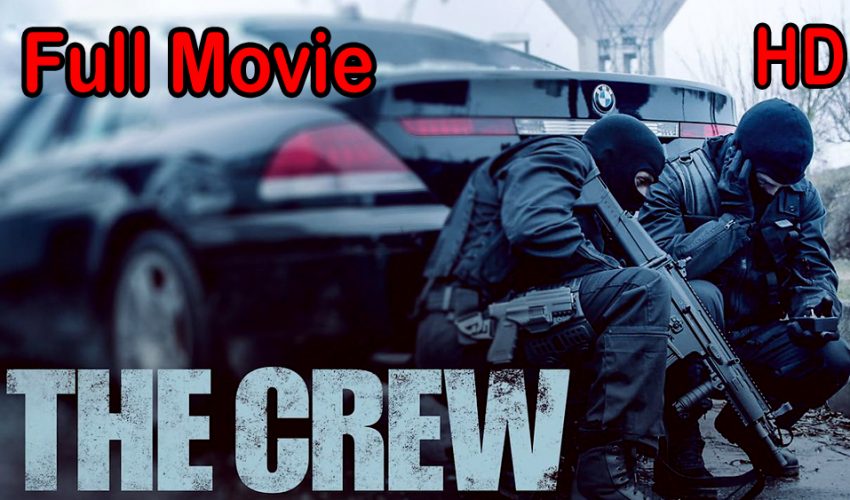 The Crew (2015) Full Movie HD