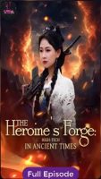 [Eng sub] The Heroine’s Forge- High-Tech in Ancient Times Full Movie